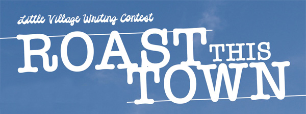 ROAST THIS TOWN!