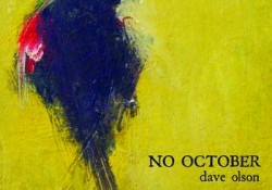 Dave Olson No October