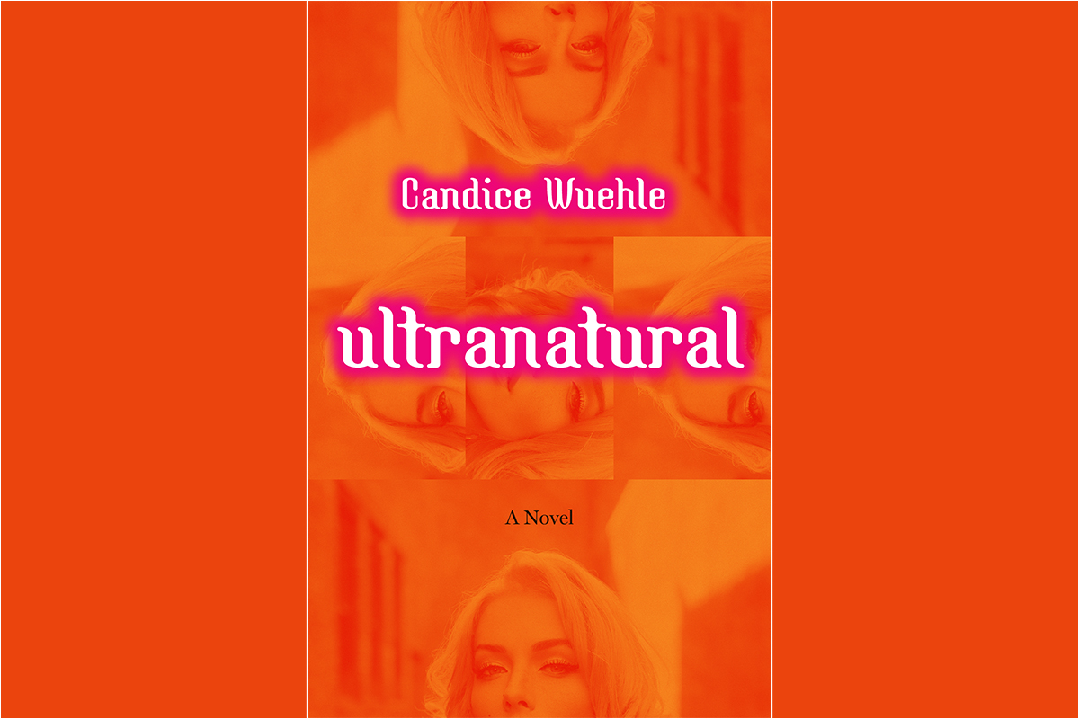 Book Review: ‘Ultranatural’ by Candice Wuehle